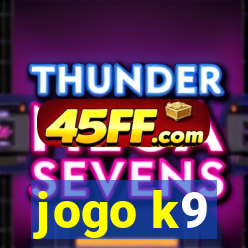 jogo k9